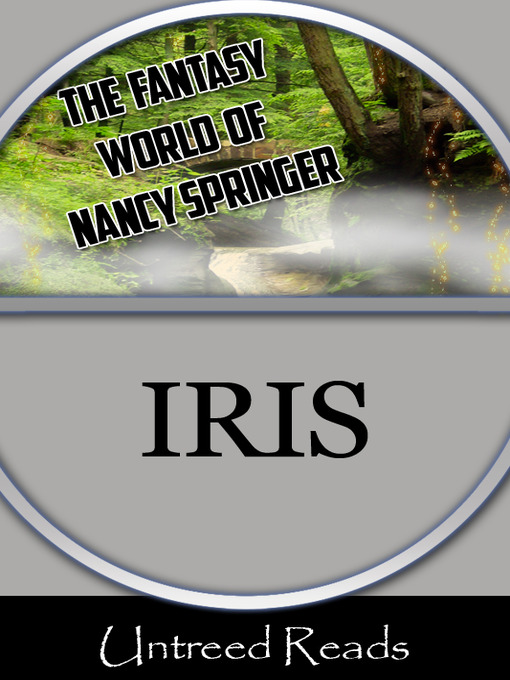 Title details for Iris by Nancy Springer - Available